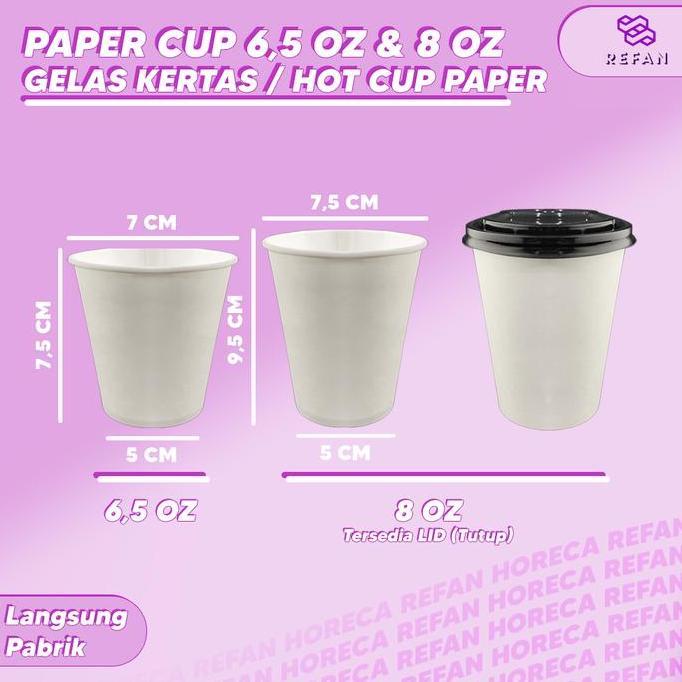 PAPER CUP / GELAS KERTAS / HOT CUP PAPER  / CUP 8 OZ / CUP 6,5 OZ