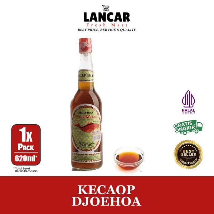 Pilihan- Kecap Ikan Djoe Hoa 620Ml / Kecap Ikan Cap Ikan Merah Djoe Ha 620Ml