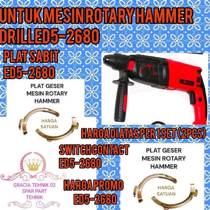 PLAT GESER EDON ED5-2680 HAMMER EDON SWITCH CONTACT MESIN BOR SDS PLUS ED5-2680 PER 2 PCS BEST QUALI