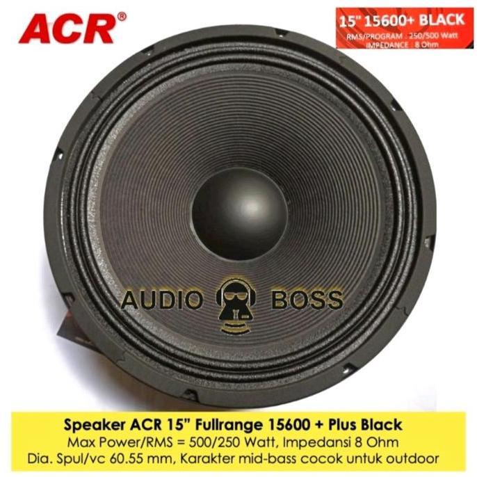 Speaker 15 inch ACR 15600+ Plus Black Tambah Fullrange 15600 Plus