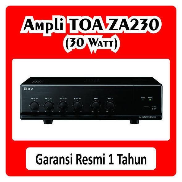 Amplifier TOA ZA 230 30 tt Mixer Orinal for 1 Horn Corong Masjid