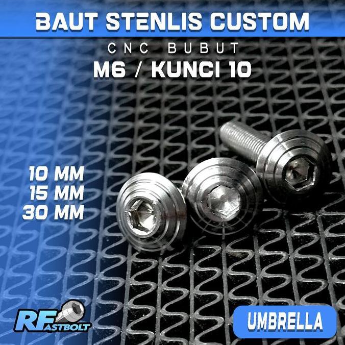 Baut M6 / Baut 10 L Baut Drat 10 Stainless Costume Cnc Model Umbrella / Payung Universal