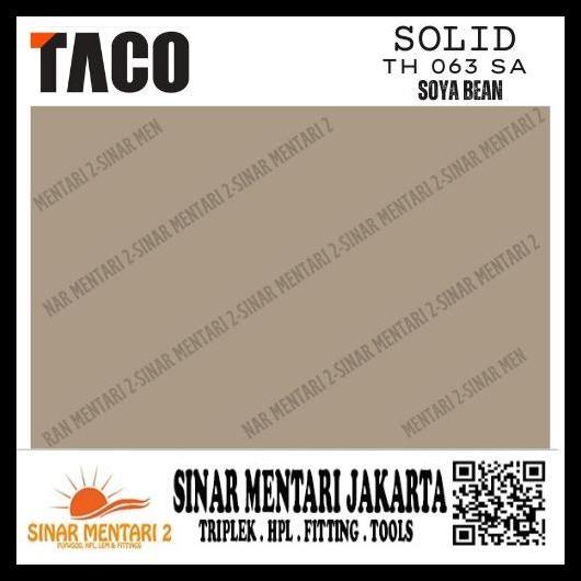 Terbaru Taco Hpl Solid Th 063 Sa Soya Bean Best Quality