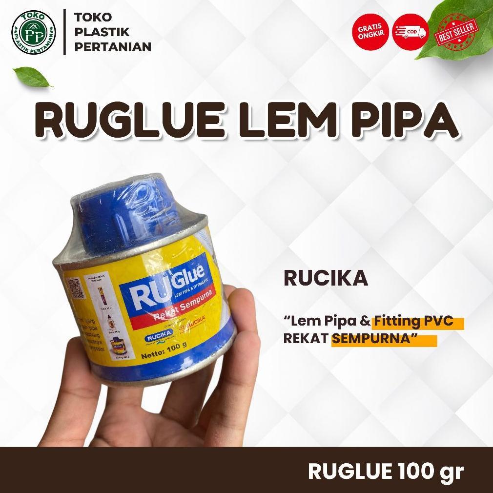 Lem PVC/ Lem Rucika Ruglue / Lem Perekat Pipa Paralon PVC 100g - 100% ORIGINAL