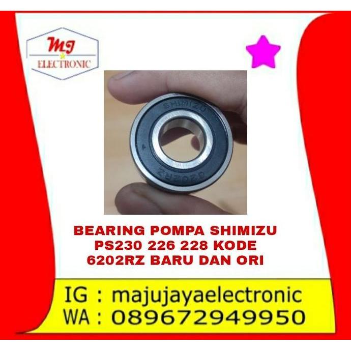 Bearing Klaker Pompa Air Shimizu Tipeps230 / Jet / Pc Kode 6202Rz Ori Terbaru 