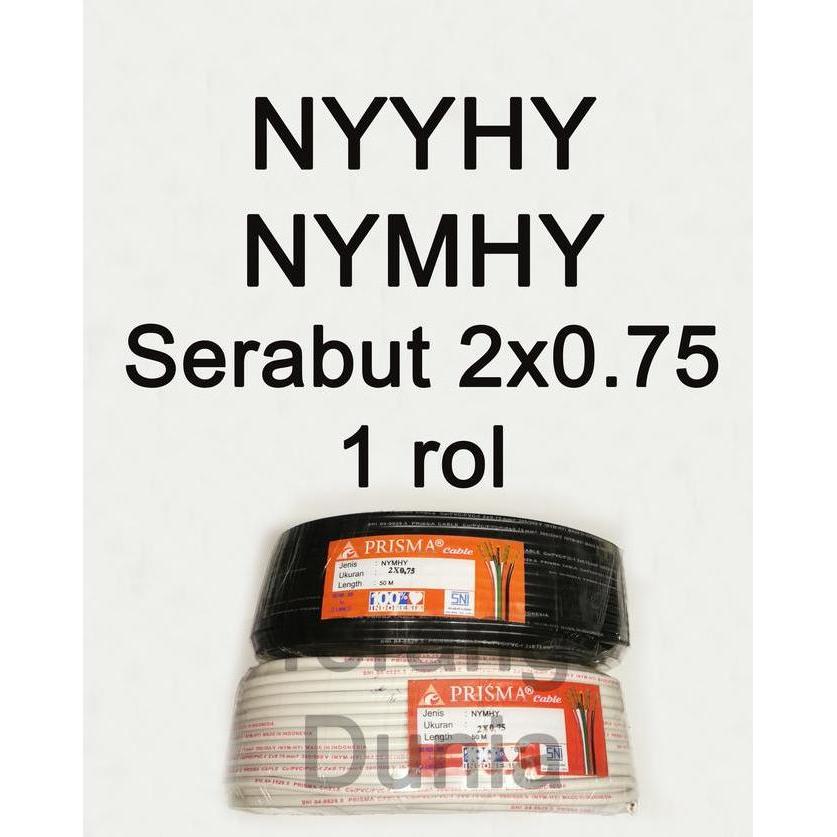 Kabel Serabut 2x0.75 Kabel NYYHY 2x0.75 Kabel NYMHY 2x0.75 Kabel Ako