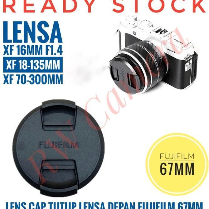 Lens Cap Fujifilm 67mm Tutup Lensa Depan Fuji 67 mm XF 16mm 18-135mm