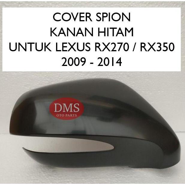 Cover Spion Untuk Lexus Rx 270 / Rx 350 Hitam 2009 - 2014 Lexus Rx270 Rx350 Terbaru
