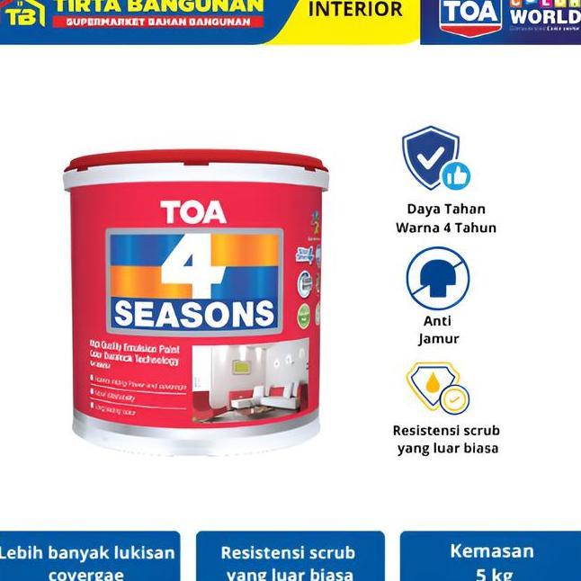 Toa 4 Seasons Paint Cat Tembok Interior Cat Tembok Daya Tahan Warna 4 Tahun Tahan Jamur 5 Kg