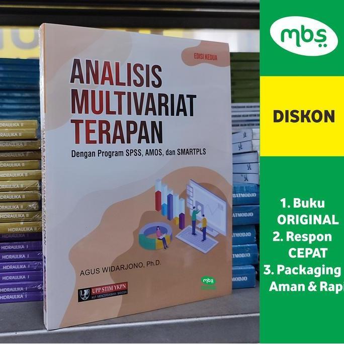 SAND BUKU ANALISIS MULTIVARIAT TERAPAN DENGAN PROGRAM SPSS, AMOS, SMARTPLS