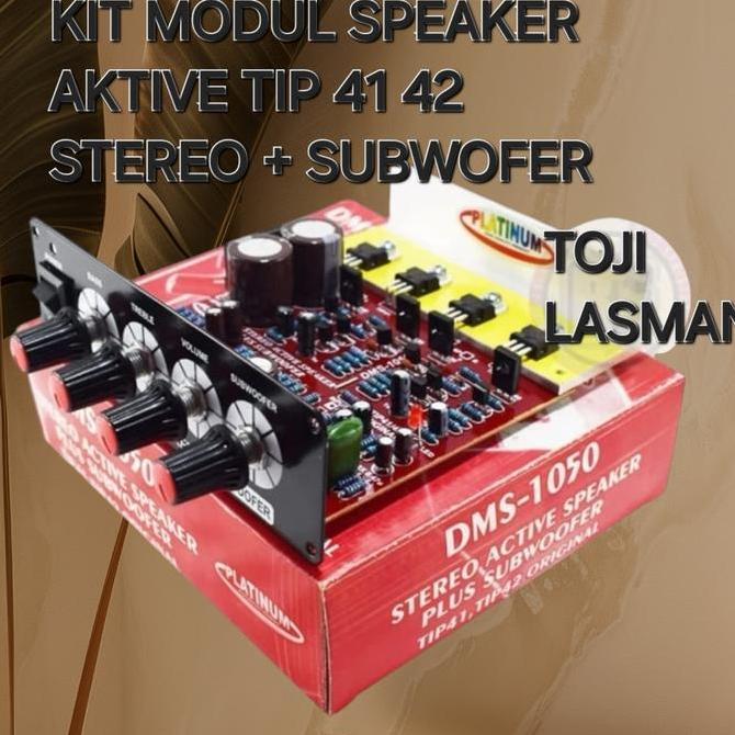 KIT PCB AKTIF ACTIVE STEREO TIP 41 42 TIP41 +SUBW SUBWOFER DMS 1050 LT99