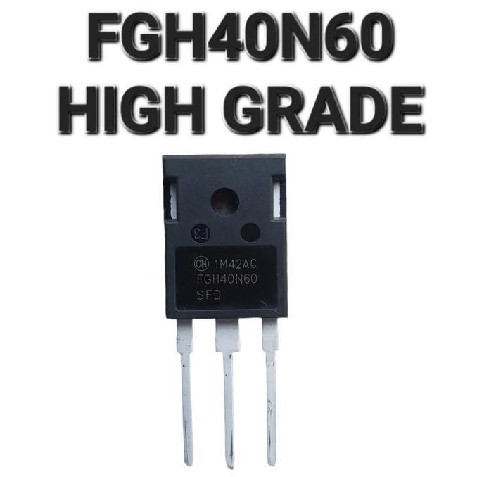 FGH40N60 HIGH GRADE FGH40N60UFD FGH40N60UF FGH40N60SFD IGBT 40N60 LT99