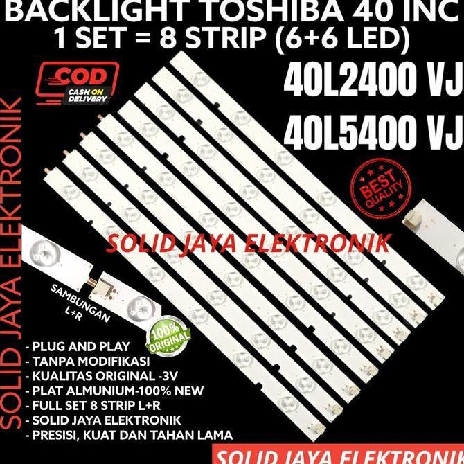 TERLARIS BACKLHT TV LED TOSHIBA 40 INC 40L2400 VJ 40L2400VJ 40L5400 VJ 40L5400VJ 40 IN INCH 12K 3V L