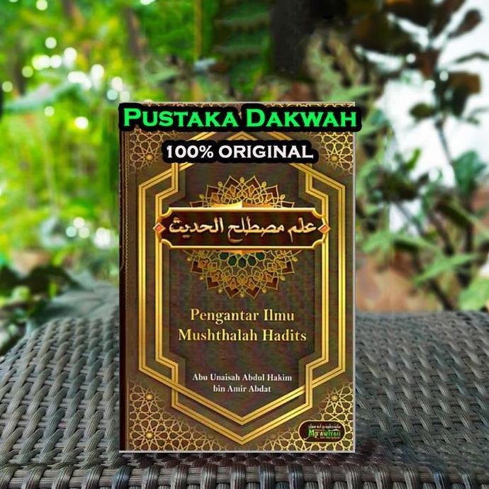 Pengantar ilmu musthalah hadits Abdul Hakim bin Amir Abdat Maktabah