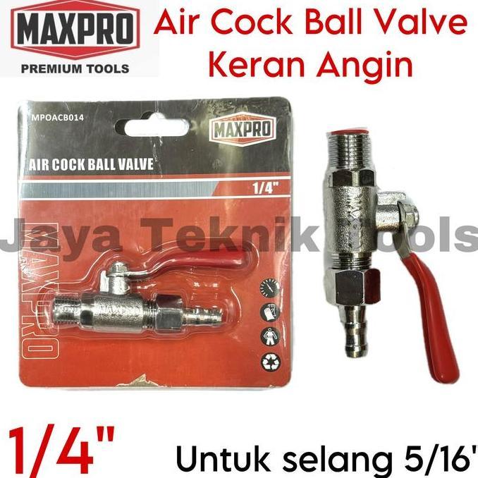 CENDASTRI Air Cock Ball Valve Keran Kompresor Maxpro 1/4 inch 5/16 Angin Selang