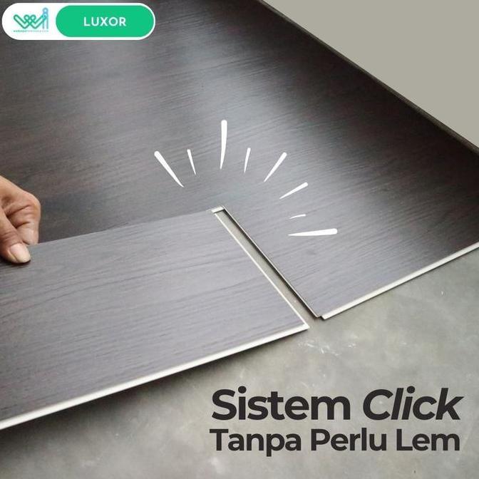 Uzwajahshop - Lantai SPC Vinyl Klik - LUXOR - Click System Flooring - Plank