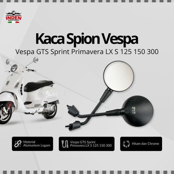 Kaca Spion Vespa Gts Sprint Primavera Lx S 125 150 300