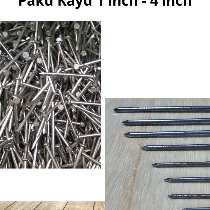 Paku Kayu 1 Inch - 4 Inch Paku Usuk Paku Reng Paku Plafon 2,5 Cm - 10 Cm