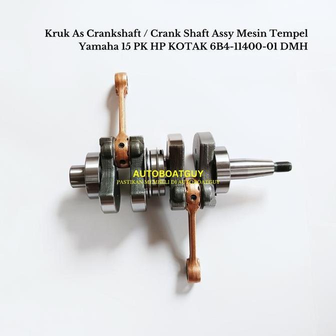 Kruk As Crankshaft / Crank Shaft Assy Mesin Tempel Yamaha 15 PK HP KOTAK 6B4-11400-01 DMH murah
