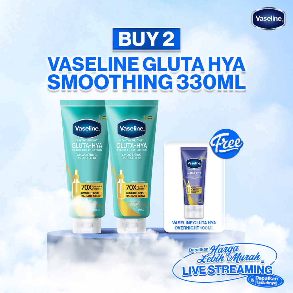 Buy 2 Vaseline Gluta Hya Smoothing 330ml Get FREE Vaseline Gluta Hya Overnight 100ml