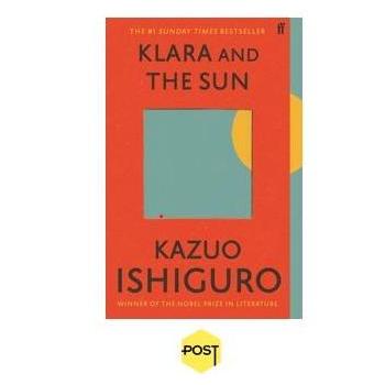 Ready Klara and the Sun - Kazuo Ishiguro