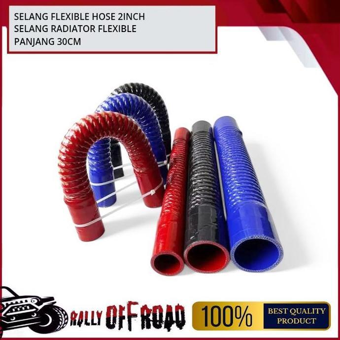 Parling Laris Selang Radiator Flexible Hose 2" Panjang 30Cm | Flexible Hose 2Inch Panjang 30Cm