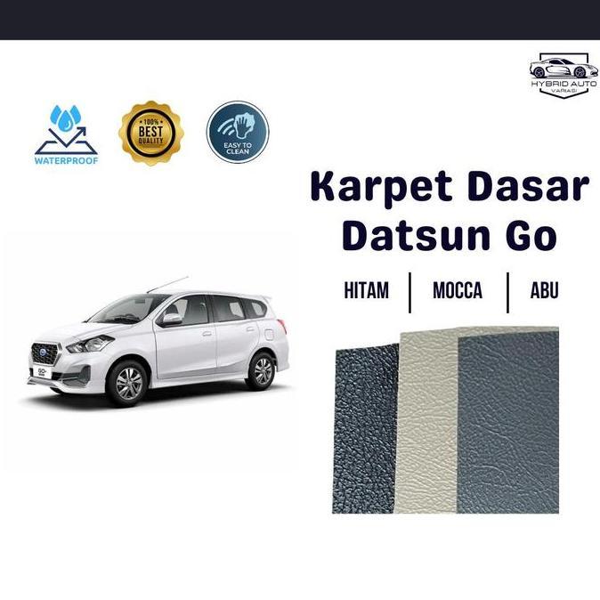 Karpet Dasar Mobil Datsun Go Panca Plus Tebal Bahan Anti Air/ Karpet Lantai Mobil Kulit Car