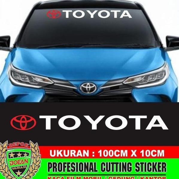 TERLARIS CUTTING STICKER TOYOTA KACA DEPAN MOBIL