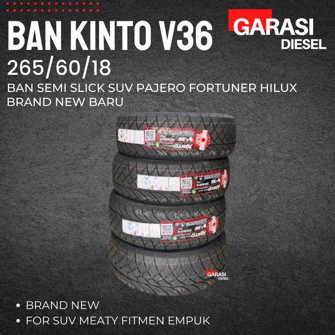 BAN KINTO V36 265 60 R18 SEMI SLICK SUV FORTUNER PAJERO HILUX