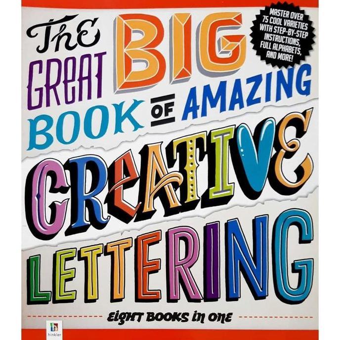 The Great Big Book Of Amazing Creative Lettering