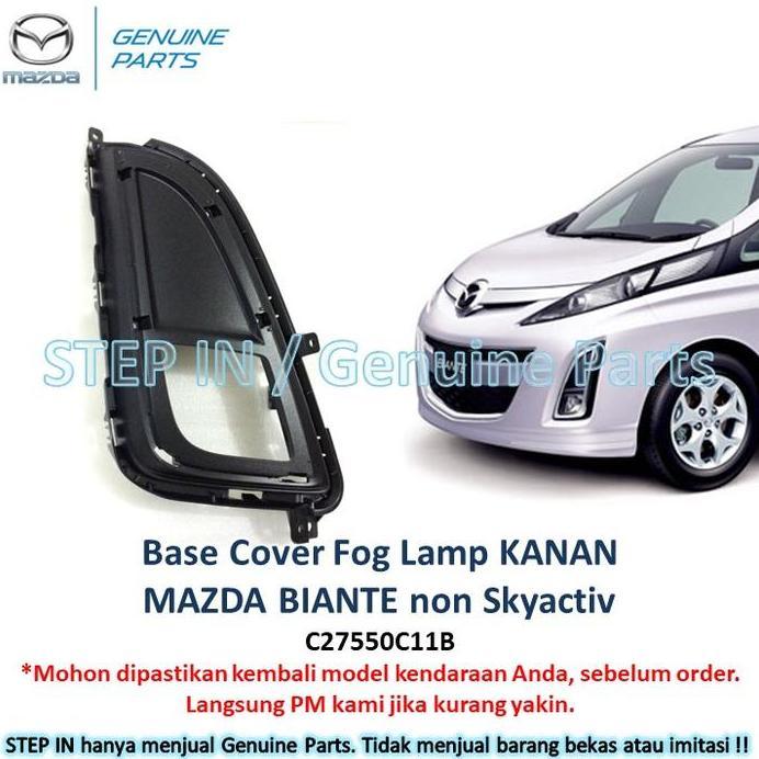 Base Cover Foglamp Kanan Kiri MAZDA BIANTE Non-Skyactiv Tutup Lampu kabut fog lamp original genuine 