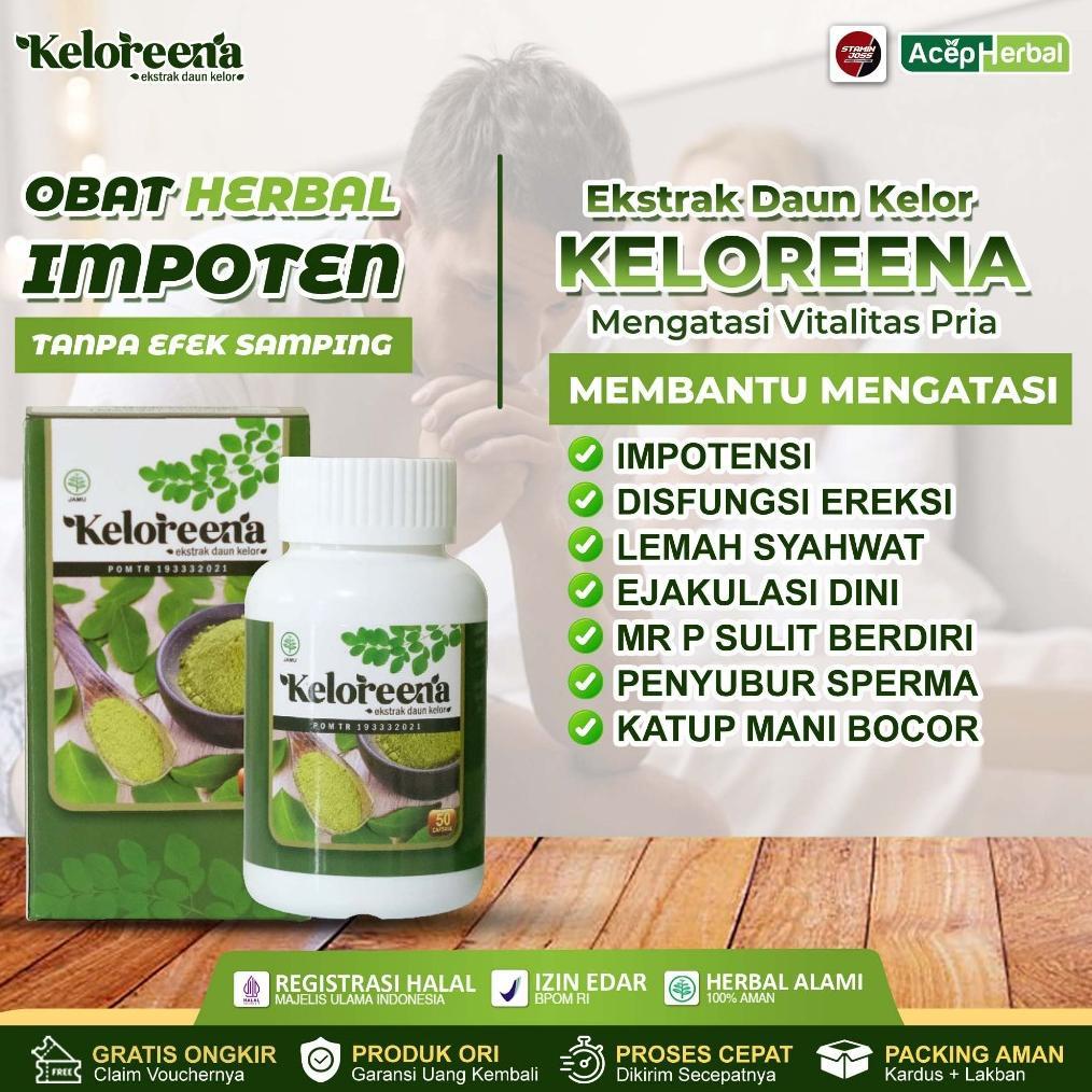 (Terbaru) Obat Herbal Impoten Disfungsi Ereksi Lemah Syahwat Dan Ejakulasi Dini Pria Keloreena Ekstr