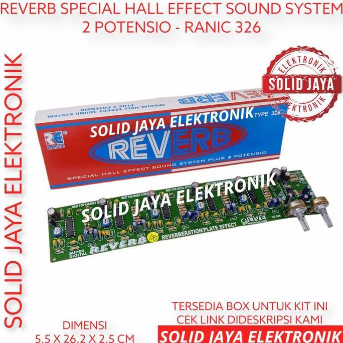 Kit Reverb 2 Potensio Special Hall Effect Efek Sound Echo Ranic 326