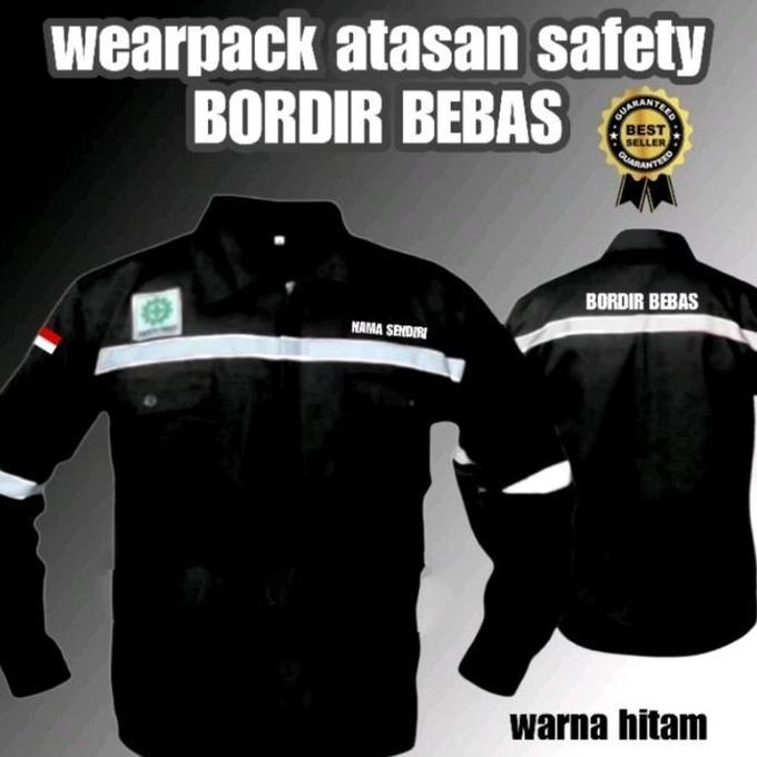 baju safety inclued bordir baju kerja lapangan