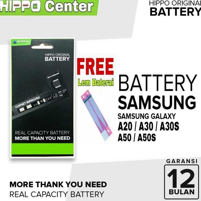 NEW BATERAI HIPPO COMPATIBLE WITH SAMSUNG A20 , A30 , A30S , A50 , A50S BATERAI SAMSUNG ORI
