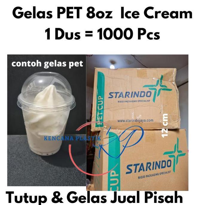 Deoch- Gelas Cup Ice Es Cream Sundae Pet 8 Oz Starindo 1 Dus 1000 Pcs
