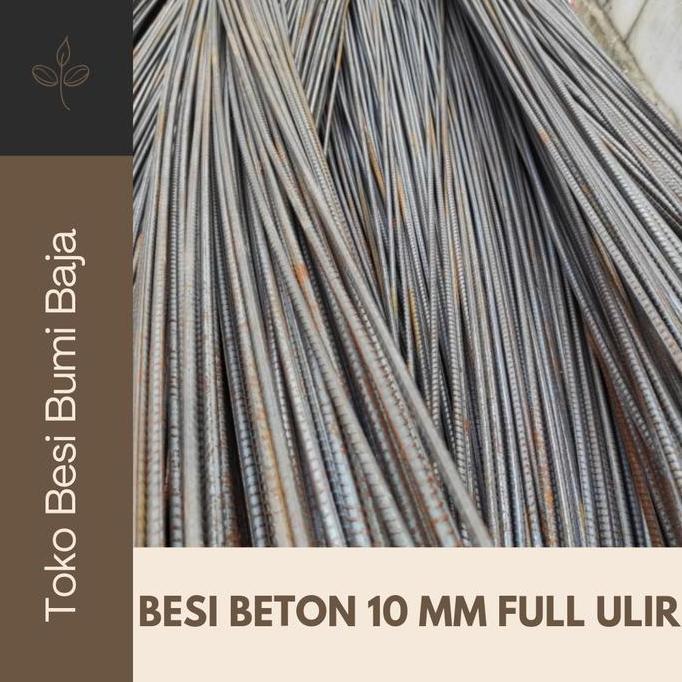 Bigbax- Besi Beton 10Mm Ulir Full / Besi Beton Ulir 10 Mm Full