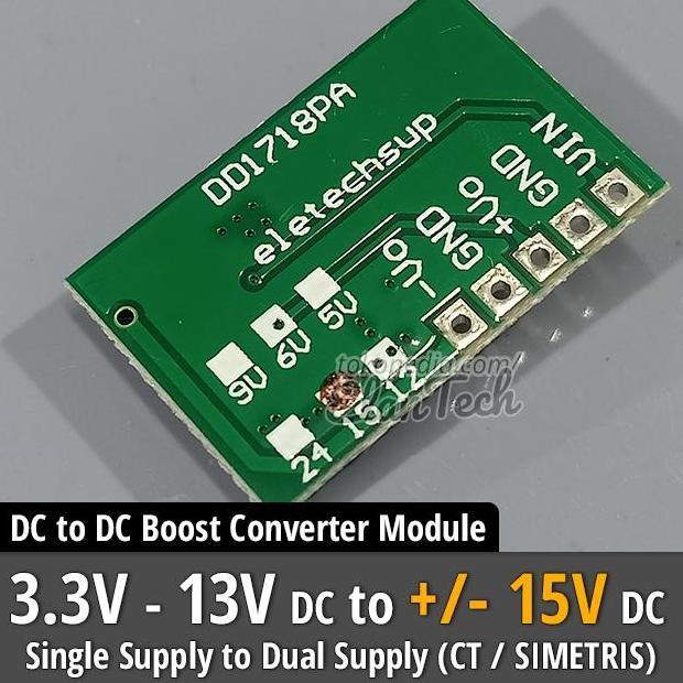 Ready Modul Converter Simetris 15V DC CT (+15 & -15V DC) Single Supply to Dual / Bipolar +/-15V DC t