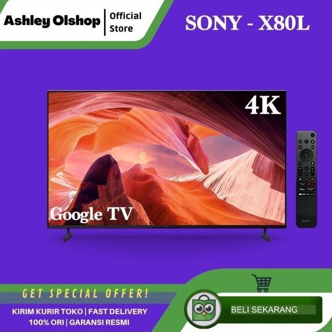 TERLARIS TV SONY BRAVIA 75 INCH X80L SONY KD-75X80L 4K GOOGLE TV 75X80L [ORI]