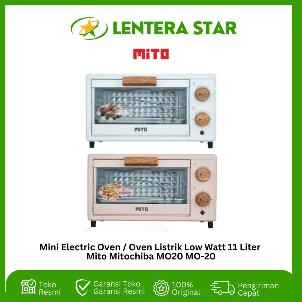 Mini Electric Oven / Oven Listrik Low Watt 11 Liter Mito Mitochiba MO20 MO-20 Diskon