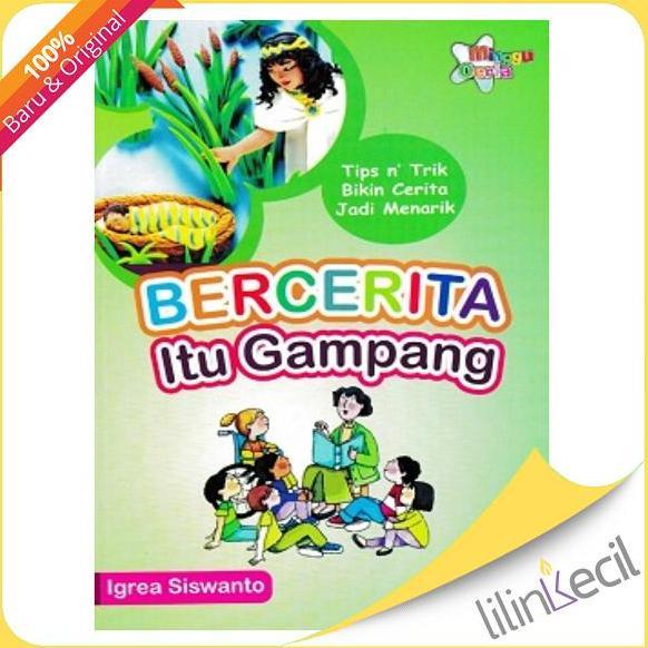 Buku Bercerita Itu Gampang - Igrea Siswanto