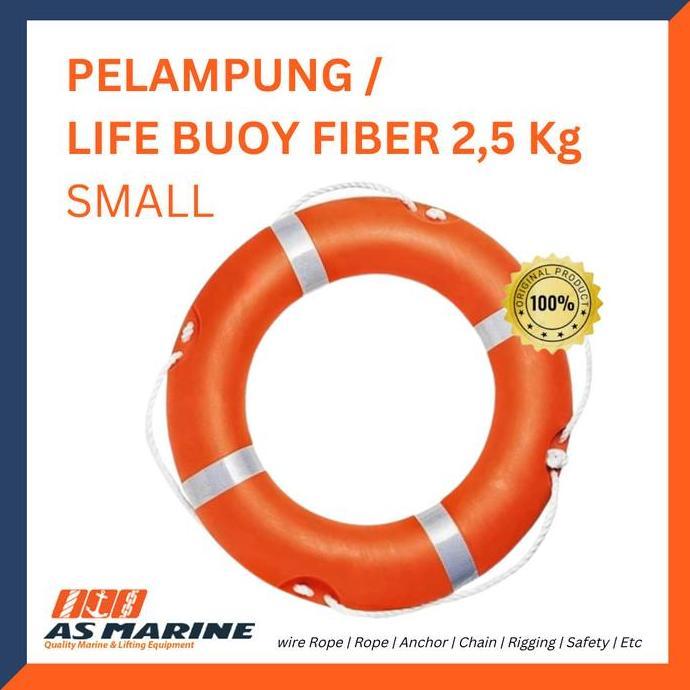 Life Buoy / Ring Buoy Fiber 2.5 kg Pelampung Keselamatan Kapal