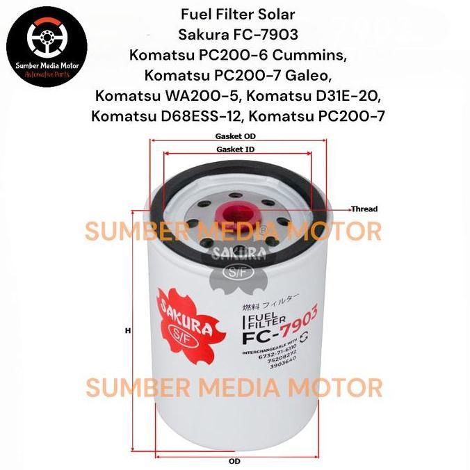 Sakura Fuel Filter Solar Fc-7903 Komatsu Pc200-6 Cummins, Komatsu Pc200-7 Galeo, Komatsu Wa200-5, Ko