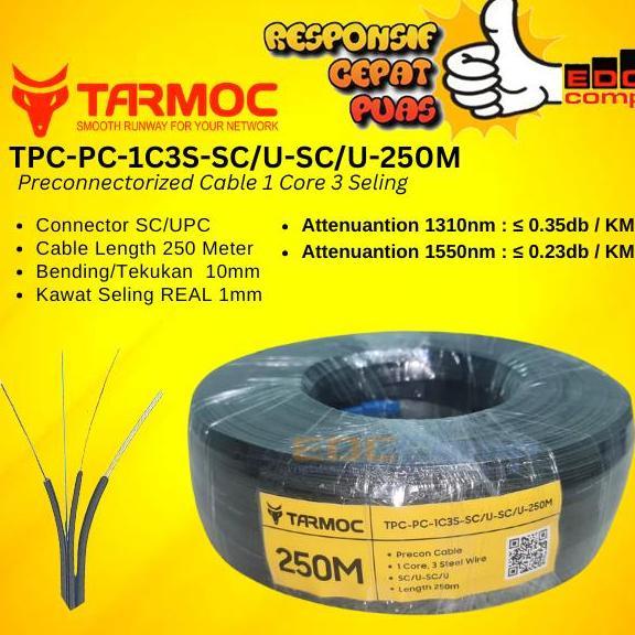 Kabel FO Preconnectorized 250 Meter/Precon Fiber Optic 250M Dropcore