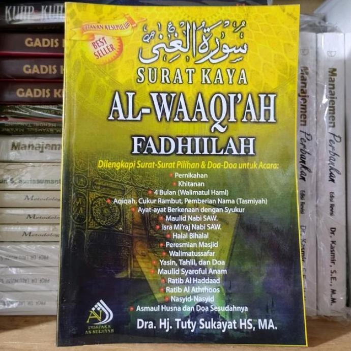 surat kaya al waaqiah fadhiilah -dra hj tuty sukayat