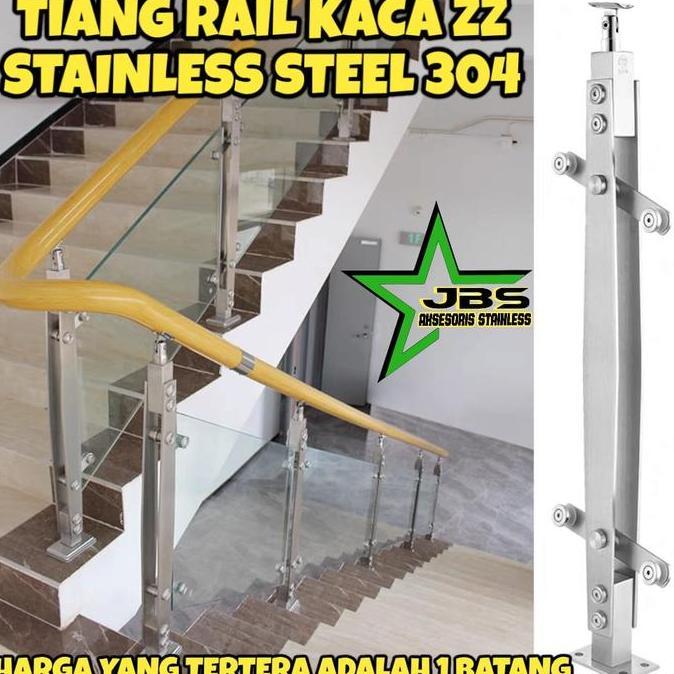 TIANG RAILING KACA SS 304 KACA ZZ- RAILING TANGGA STAINLESS STEEL SS 304-RAILING TANGGA MODERN HS754