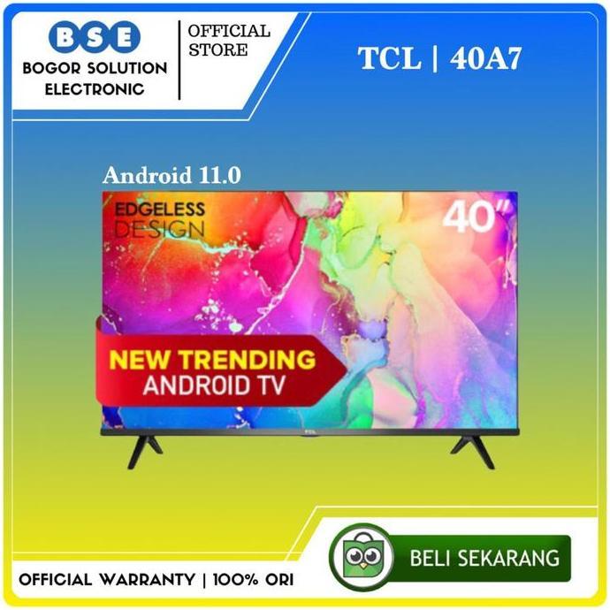 TV ANDROID TCL 40A7 FULL HD TCL A7 40 INCH ANDROID 11 TCL 40 INCH