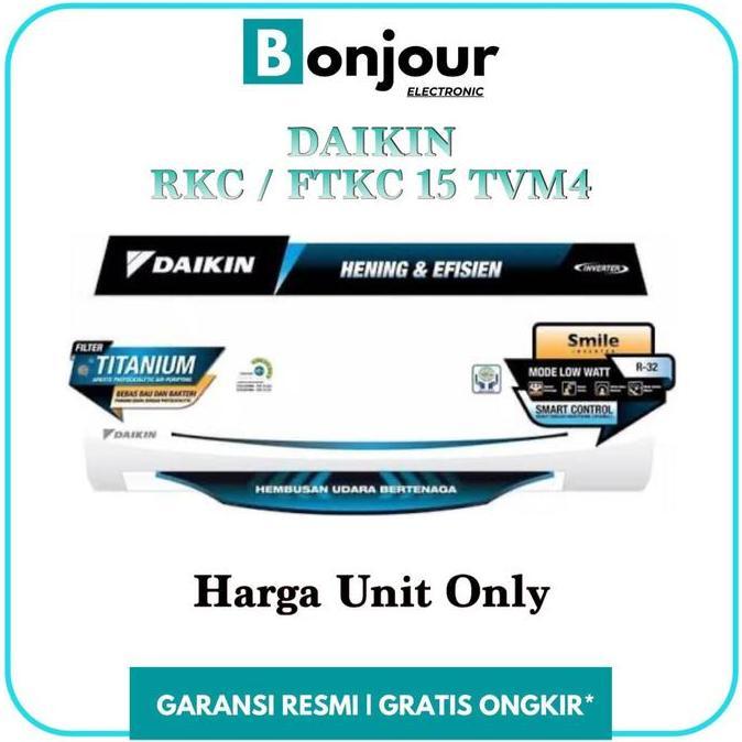 DAIKIN FTKC15TVM4 - STKC15TVM4 - DAIKIN STAR INVERTER AC 1/2 PK FTKC15