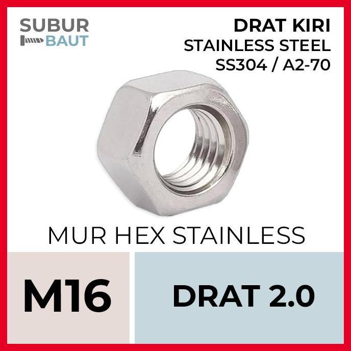 MUR STAINLESS DRAT KIRI M16 GRADE SS304 / SUS304 / 304 / A2-70 [LEFT HAND THREAD STAINLESS STEEL HEX