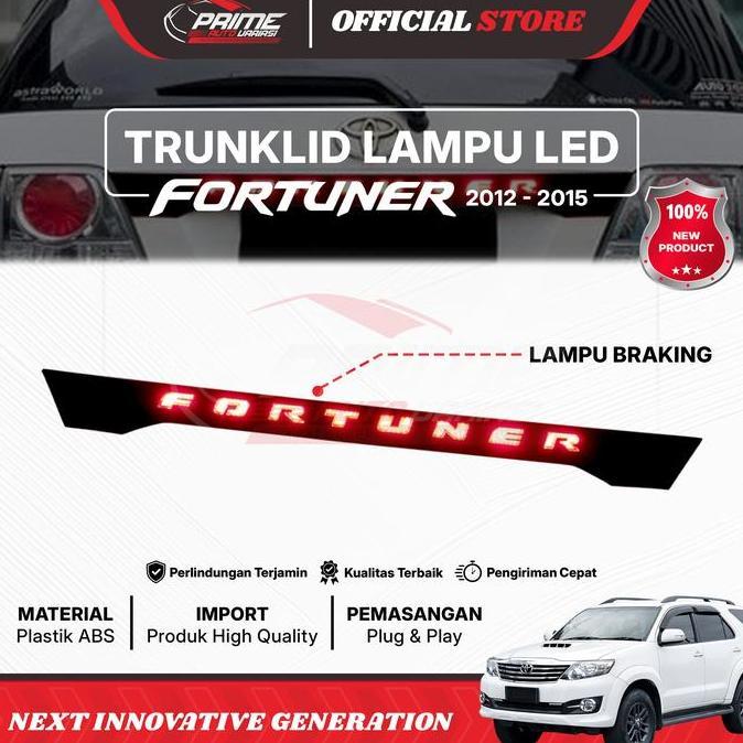 lokajiwotop / Trunk Lid LED GRAND FORTUNER 2012 - 2015 TRUNKLID FORTUNER LED Diskon
